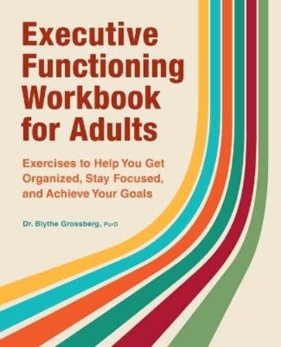 Blythe Grossberg Executive Functioning Workbook for Ad (Paperback) (UK IMPORT)
