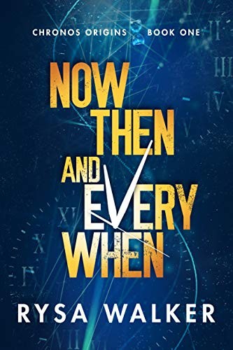 Now, Then, and Everywhen