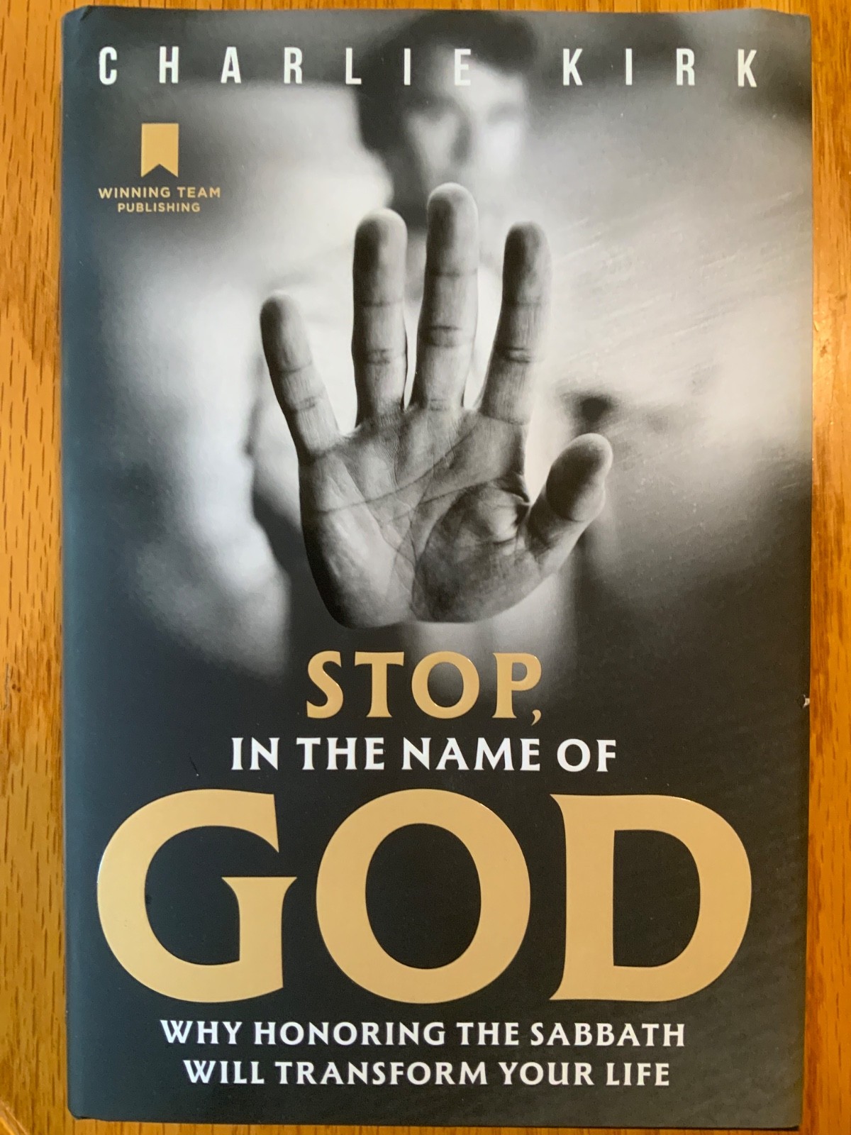 EUC HARDCOVER STOP IN THE NAME OF GOD – HONORING THE SABBATH by CHARLIE KIRK