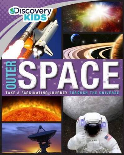 Outer Space (Discovery Kids) – Hardcover By Parragon Books – GOOD