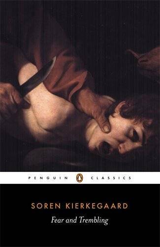 Fear and Trembling (Penguin Classics) – Paperback By Kierkegaard, Soren – GOOD