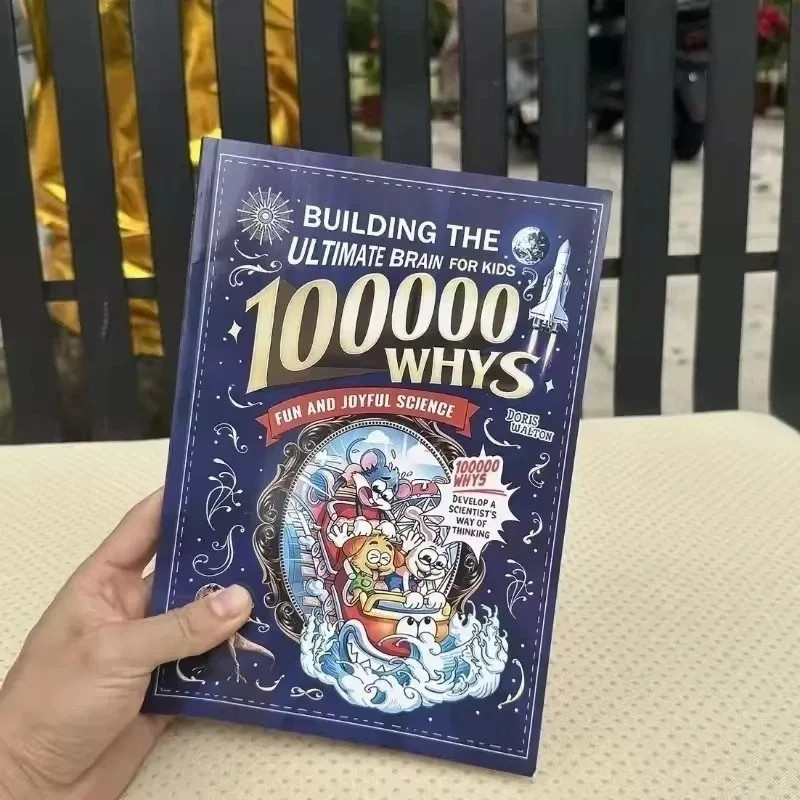 100000 Whys: Building the Ultimate Brain for Kids English Version Fun Science…