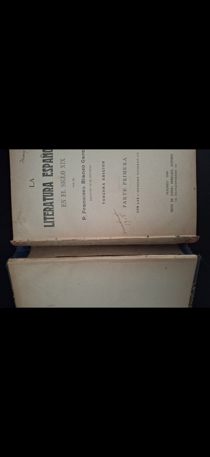 Francisco Blanco García La Literatura Española en el Siglo XIX 1909 Hardcover 3…
