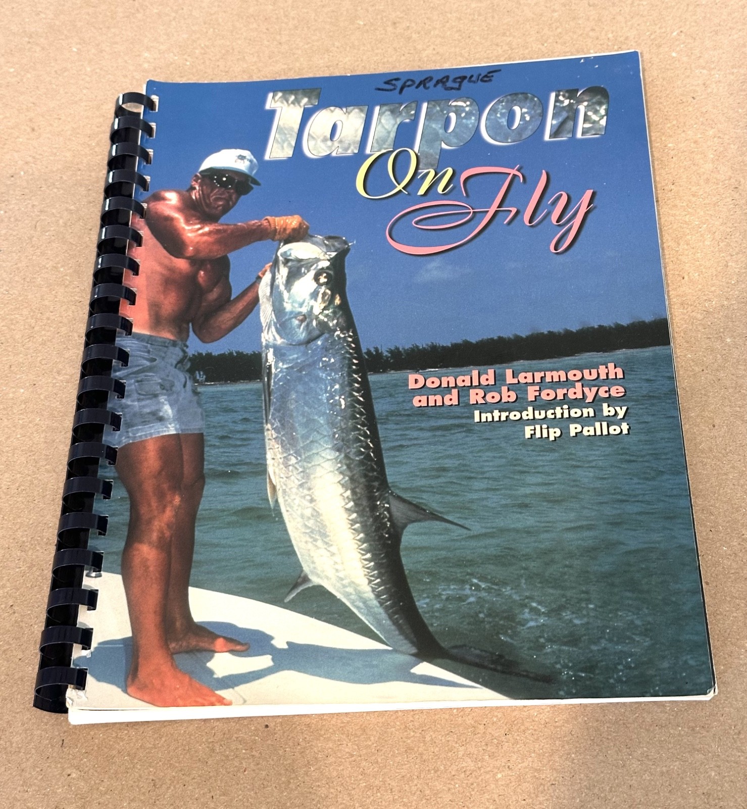 Tarpon On Fly by Donald Larmouth and Rob Fordyce