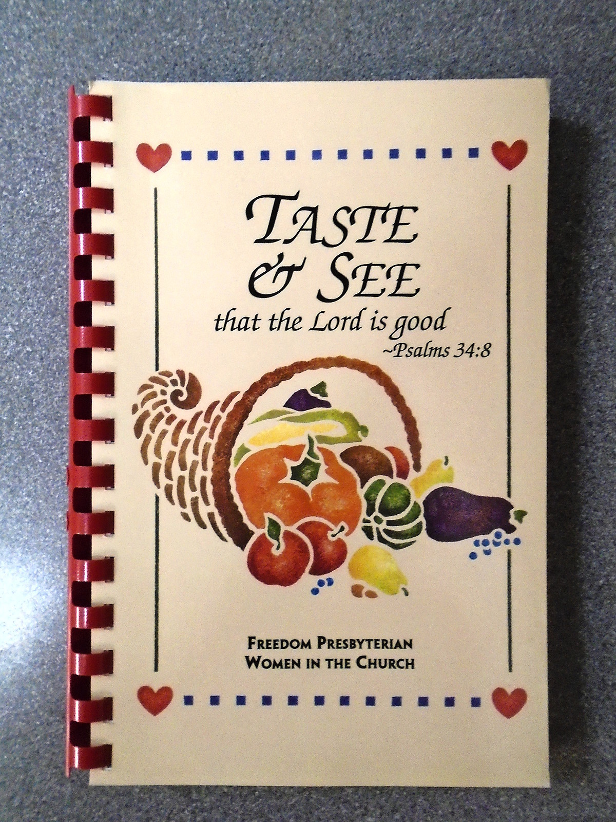 TASTE & SEE THAT THE LORD IS GOOD by FREEDOM PRESBYTERIAN – MORRIS PRESS 1996