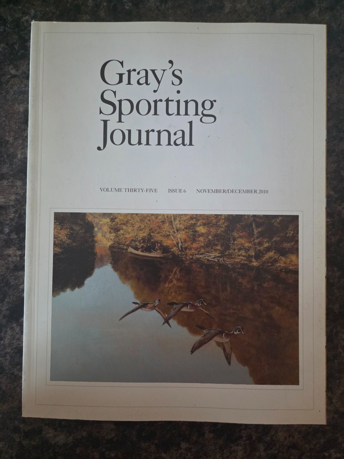 Gray’s Sporting Journal Volume 35 Issue 6 November/December 2010