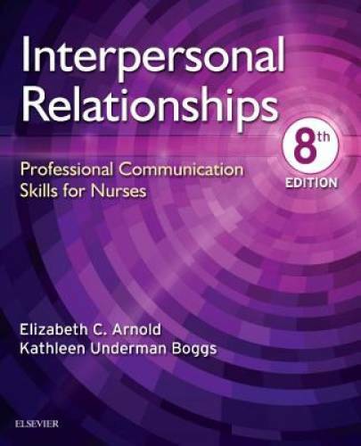 Interpersonal Relationships: Professional Communication Skills for Nurses – GOOD