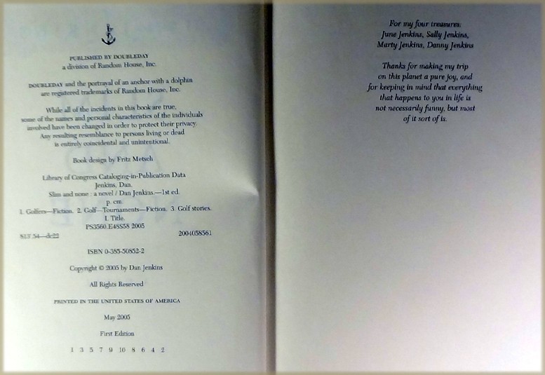 DAN JENKINS-SLIM AND NONE-DOUBLEDAY, 2005, 243 PAGES