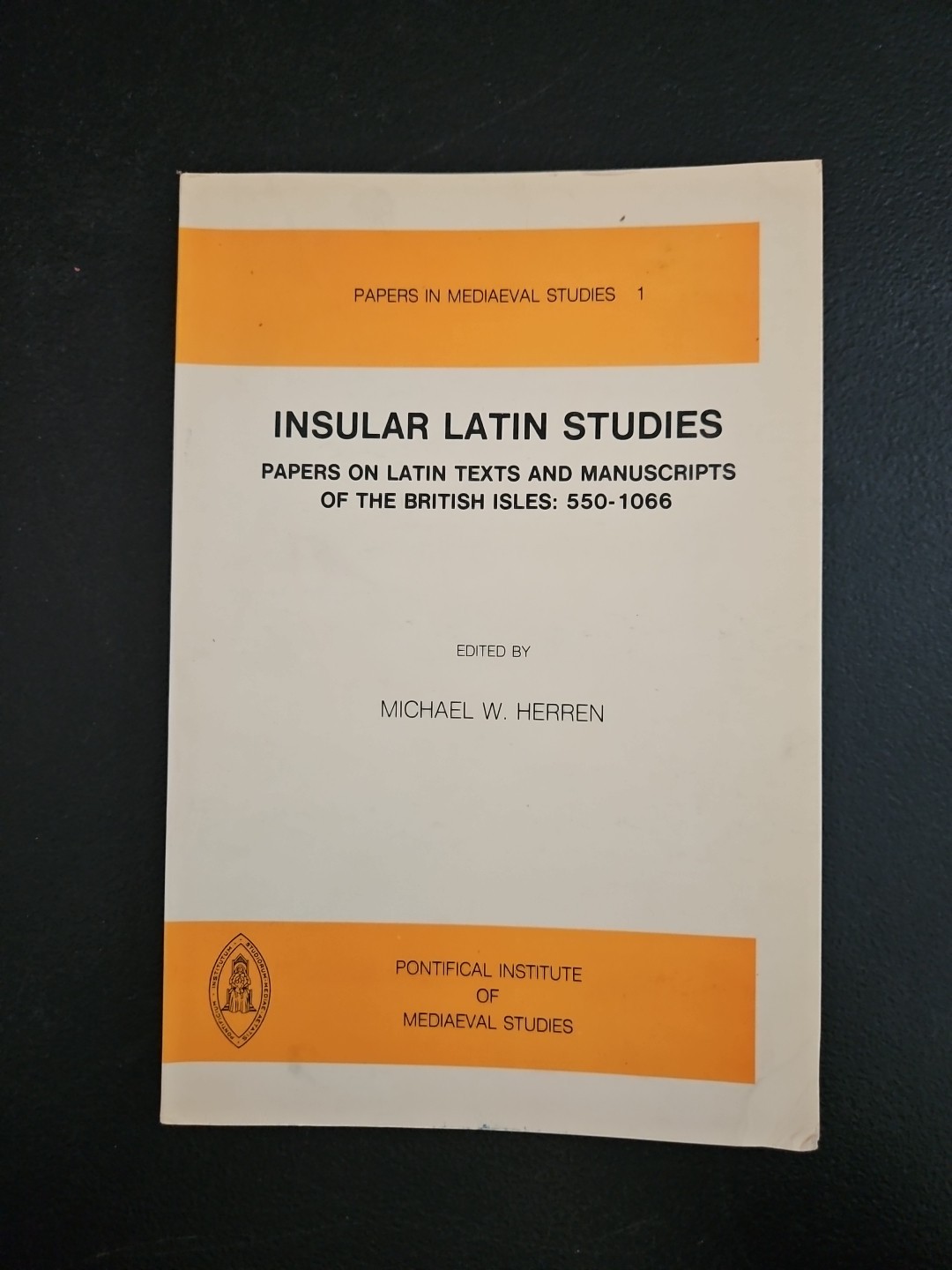 Insular Latin Studies Michael Herren Pb Pontifical Institute Mediaeval Bri 1981