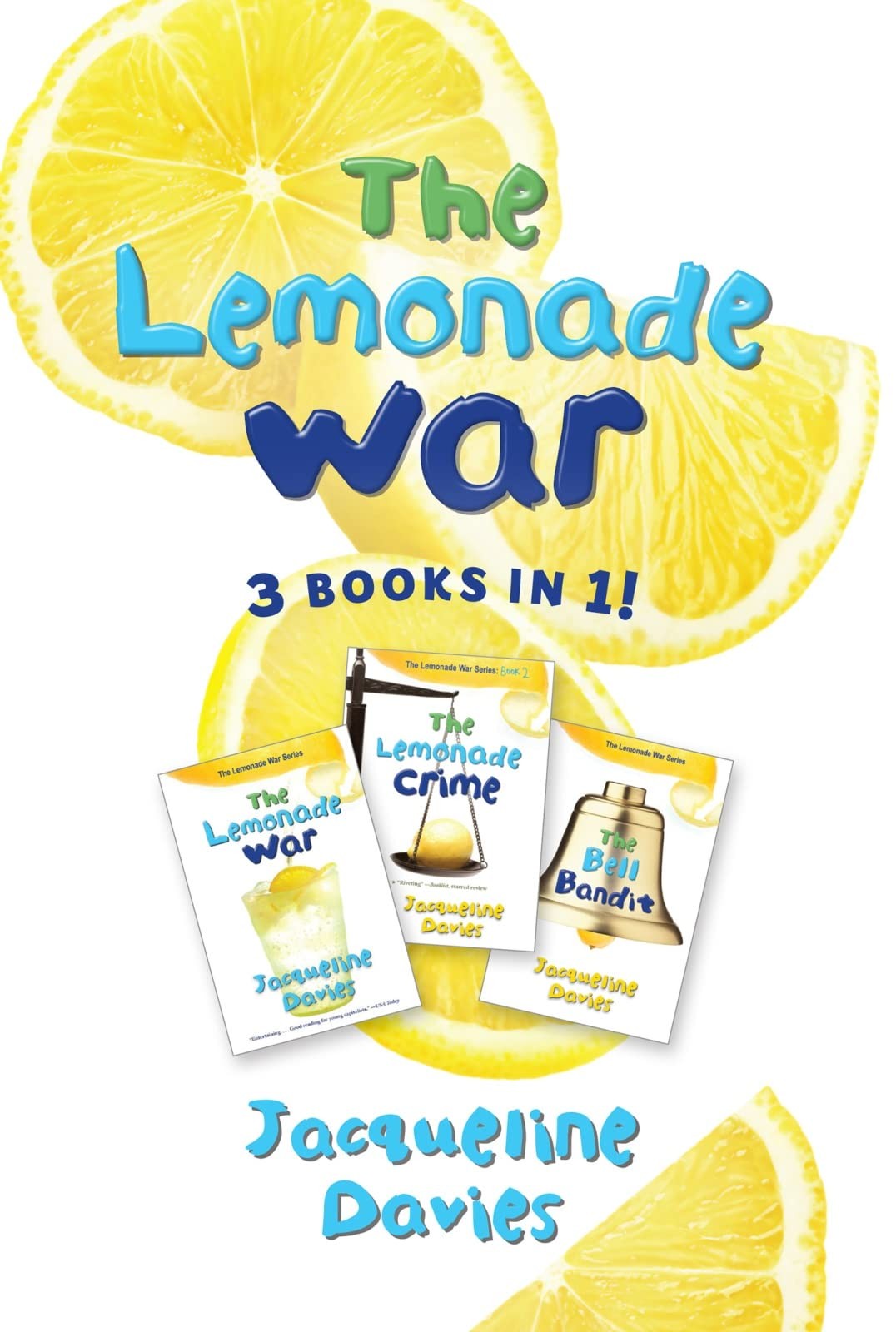 The Lemonade War Three Books in One: The Lemonade War, The Lemonade Crime, T…