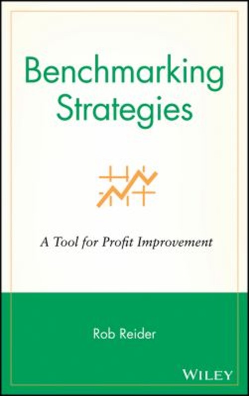 Benchmarking Strategies : A Tool for Profit Improvement Hardcover