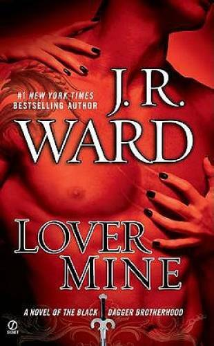 Lover Mine (Black Dagger Brotherhood, Book 8) – Mass Market Paperback – GOOD