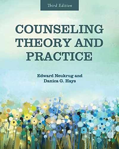 Counseling Theory and Practice – Paperback, by Neukrug Edward; Hays – Very Good
