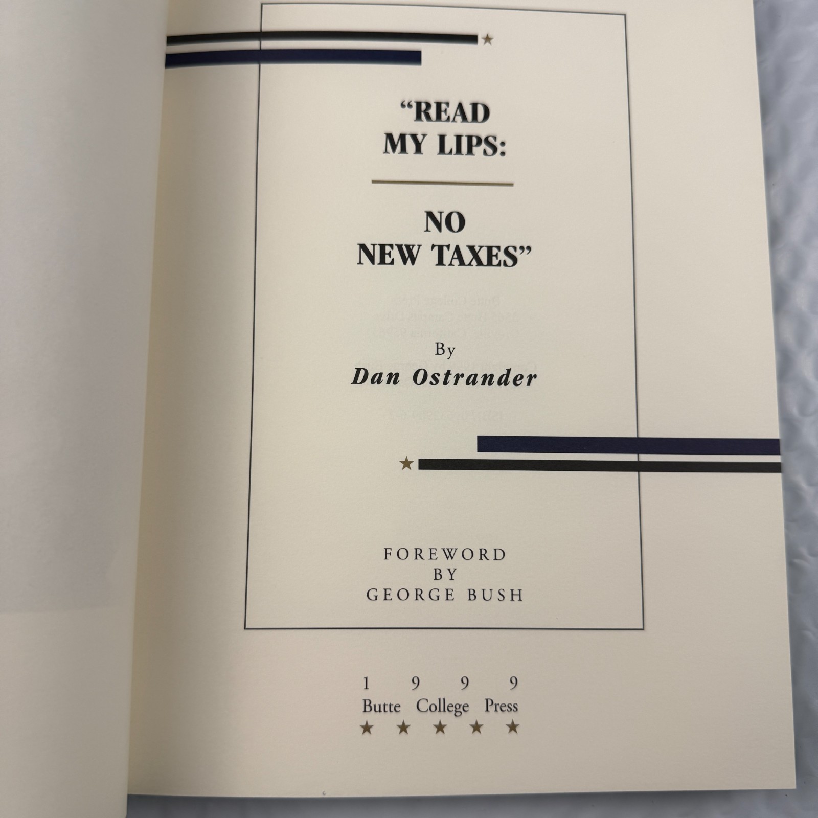 George Bush Gerald Ford Signed Read My Lips No New Taxes Pres Copy Slipcase 1999