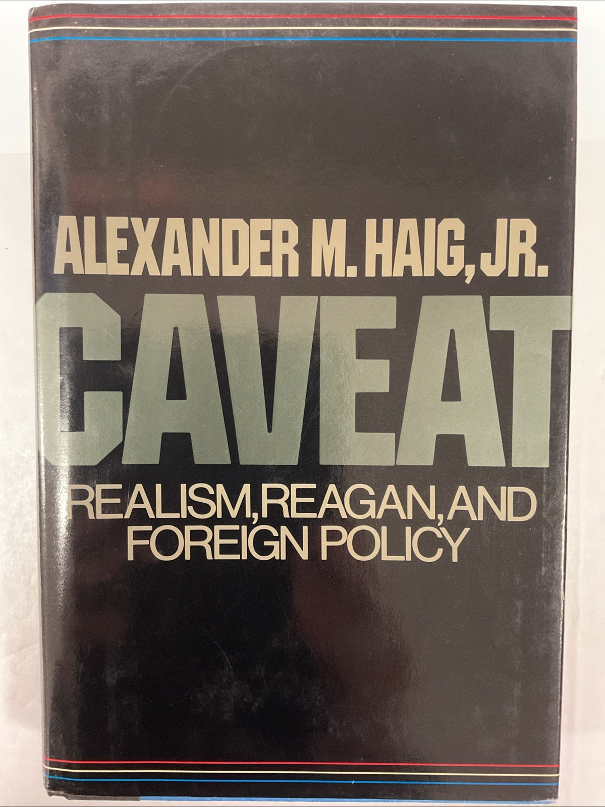 Caveat: Realism, Reagan and Foreign Policy