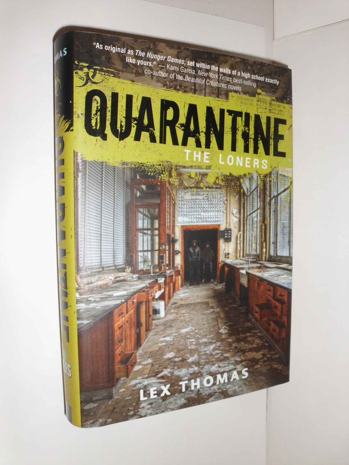 The Loners (Quarantine, No. 1)