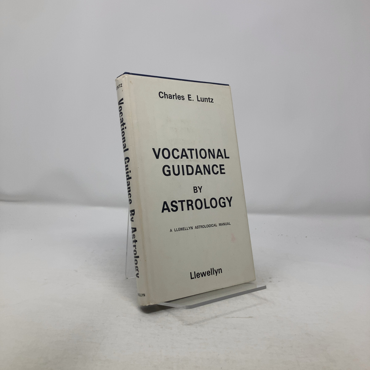 Vocational Guidance by Astrology by Charles E. Luntz HC 2nd Edition Very Good 1