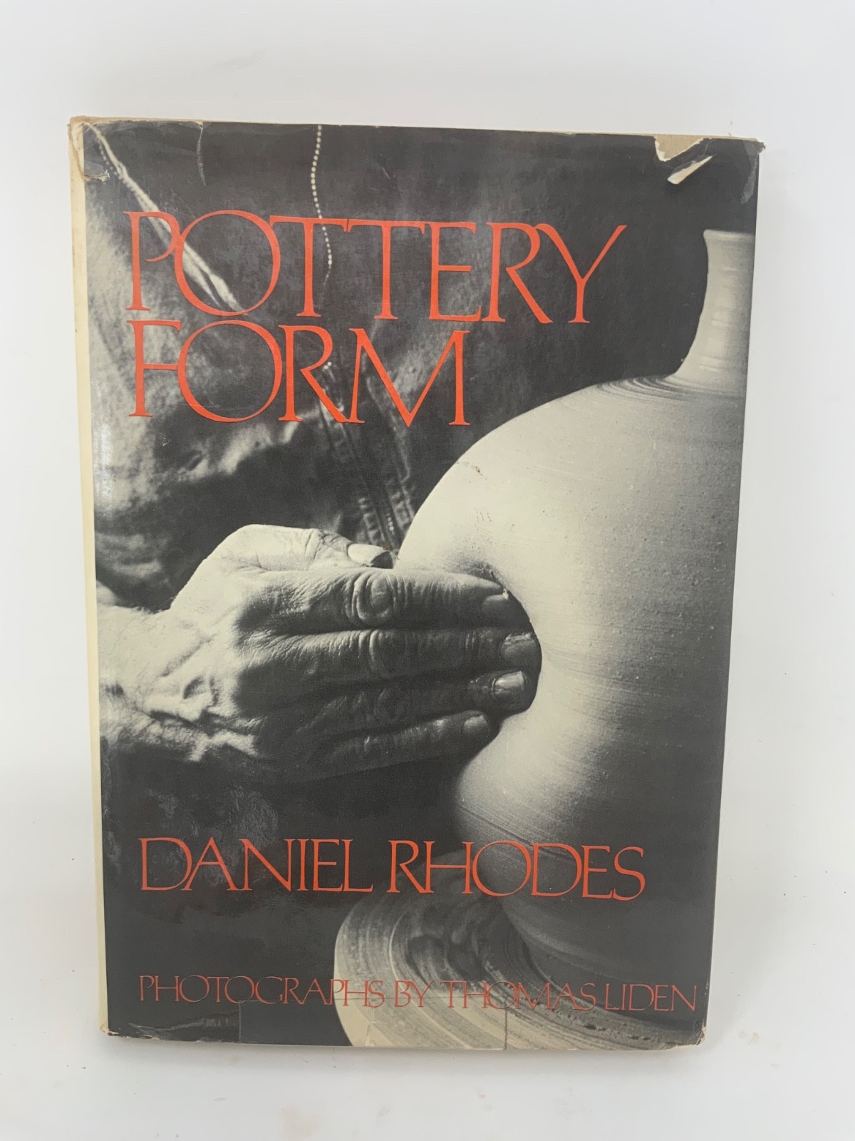 STATED FIRST EDITION Pottery Form by Daniel Rhodes 1976 Hardcover 243 pages