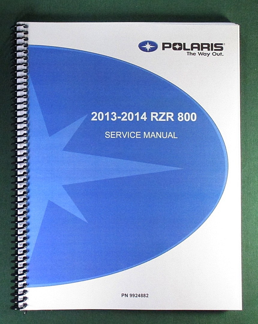 2013-2014 Polaris RZR 800 Service Manual: 501 Pages & Protective Covers