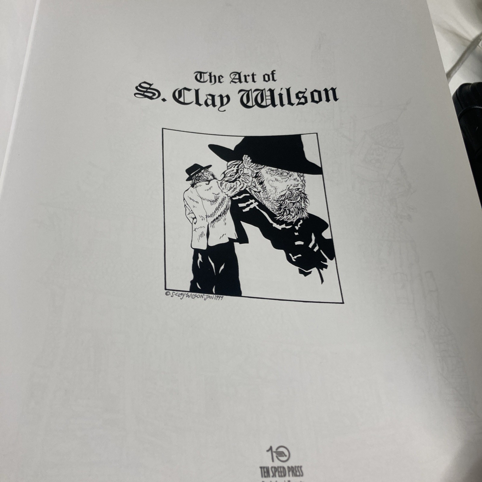 The Art Of S. Clay Wilson Large Hardcover Table Top Book Ten Speed Press