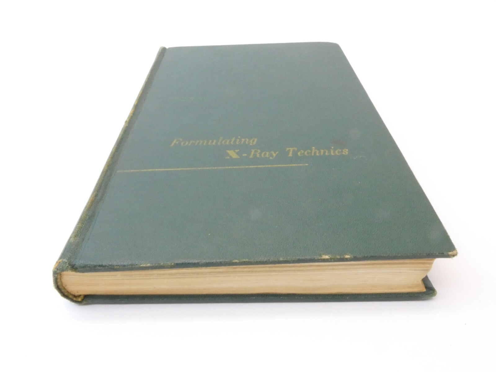 1956 4th Edition Formulating X-Ray Technics Duke University Press Hardcover Book