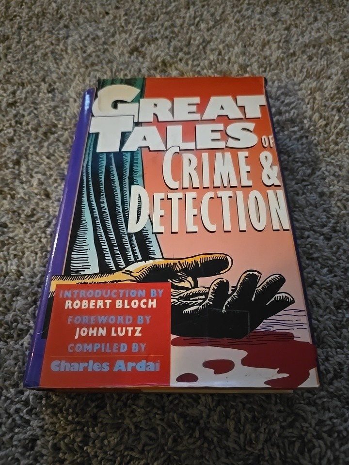 Vtg Great Tales Of Crime & Detection Ardai~Bloch~Lutz 1991 Galahad Books NY