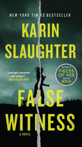 False Witness: A Novel – Mass Market Paperback By Slaughter, Karin – GOOD