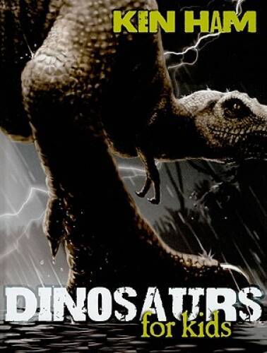 Dinosaurs for Kids – Hardcover By Ken Ham – VERY GOOD