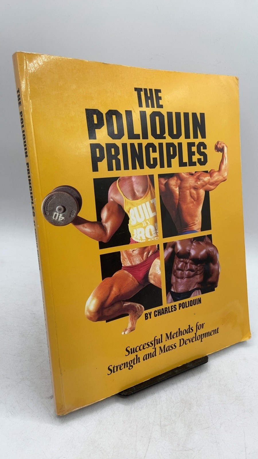 The Poliquin Principles: Successful Methods for Strength and Mass Development…