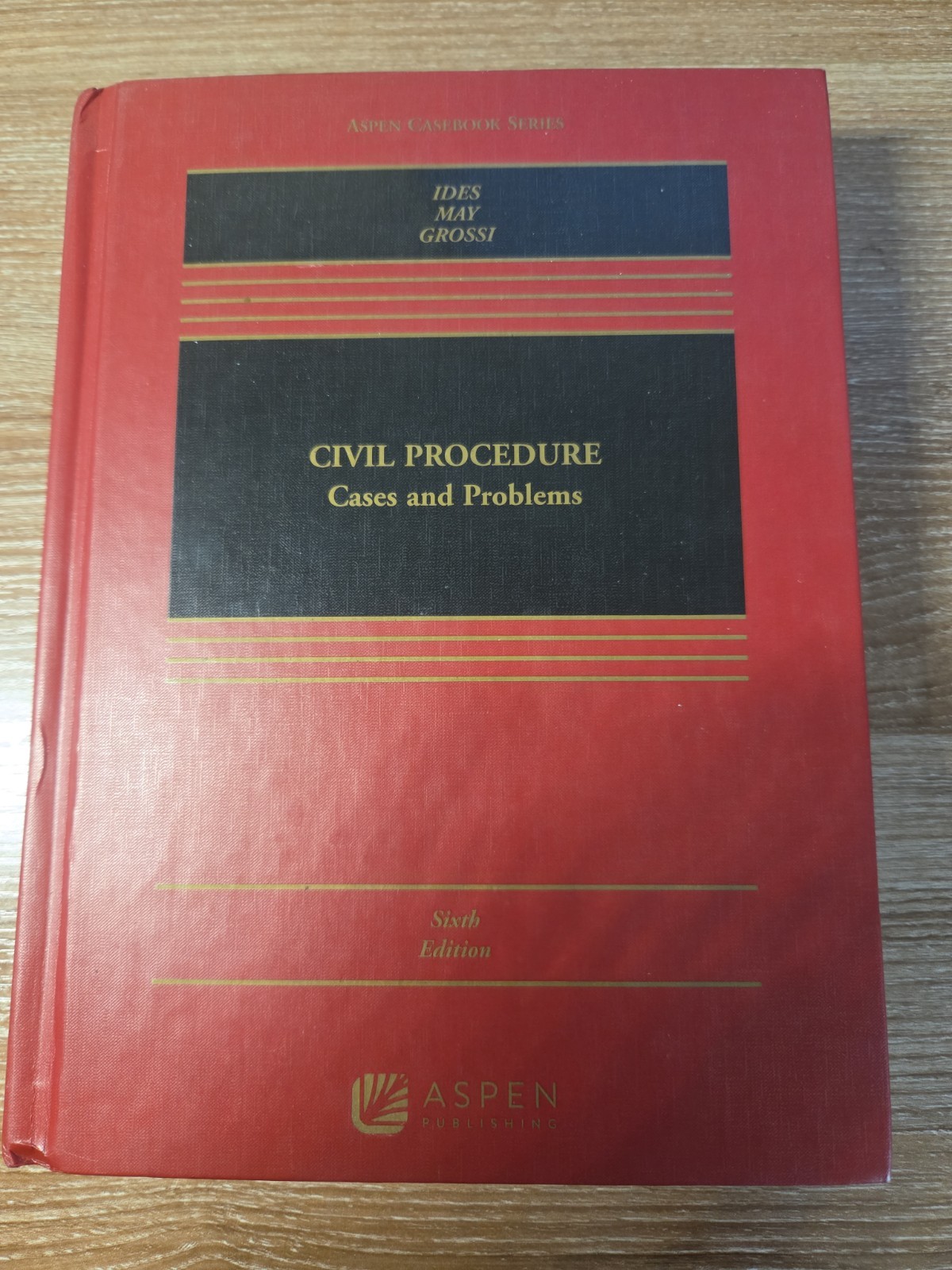 580- civil procedure cases and problems sixth edition 9781543813890