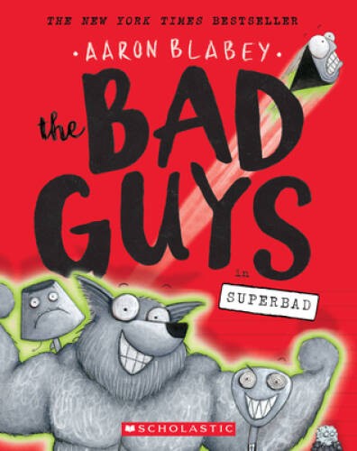 The Bad Guys in Superbad (The Bad Guys #8) – Paperback By Blabey, Aaron – GOOD