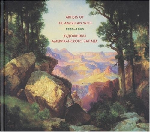 Artists of the american West 1830 – 1940