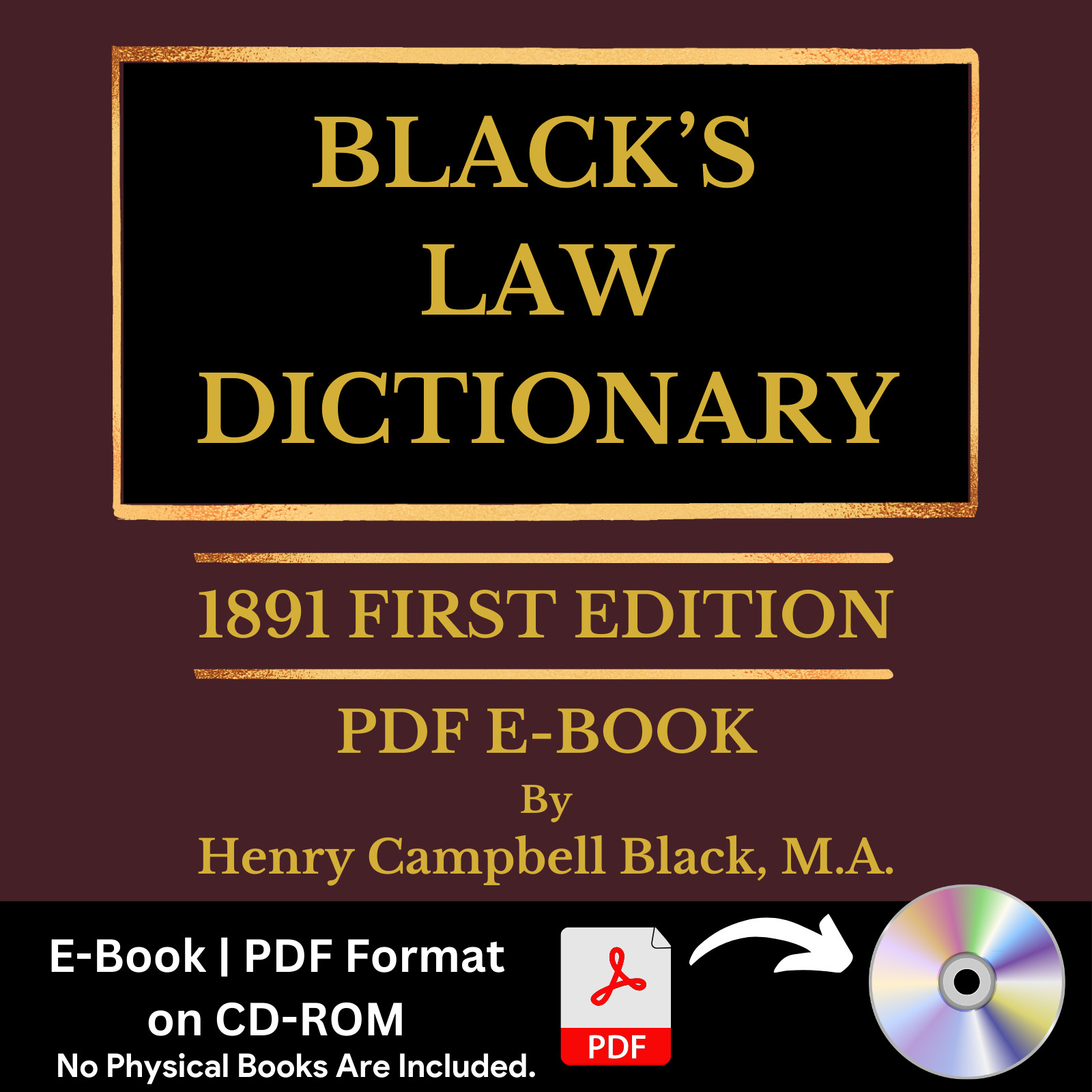Black’s Law Dictionary, First Edition (1st Edition 1891) – PDF E-Book on CD-ROM