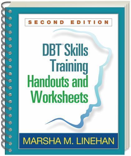 DBT Skills Training Handouts and Worksheets by Marsha M. Linehan (2014, Trade…