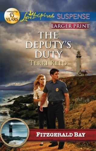 The Deputy’s Duty (Fitzgerald Bay, 6) by Terri Reed