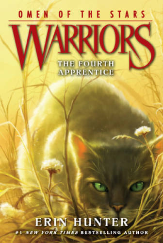 Warriors: Omen of the Stars #1: The Fourth Apprentice – Paperback – GOOD