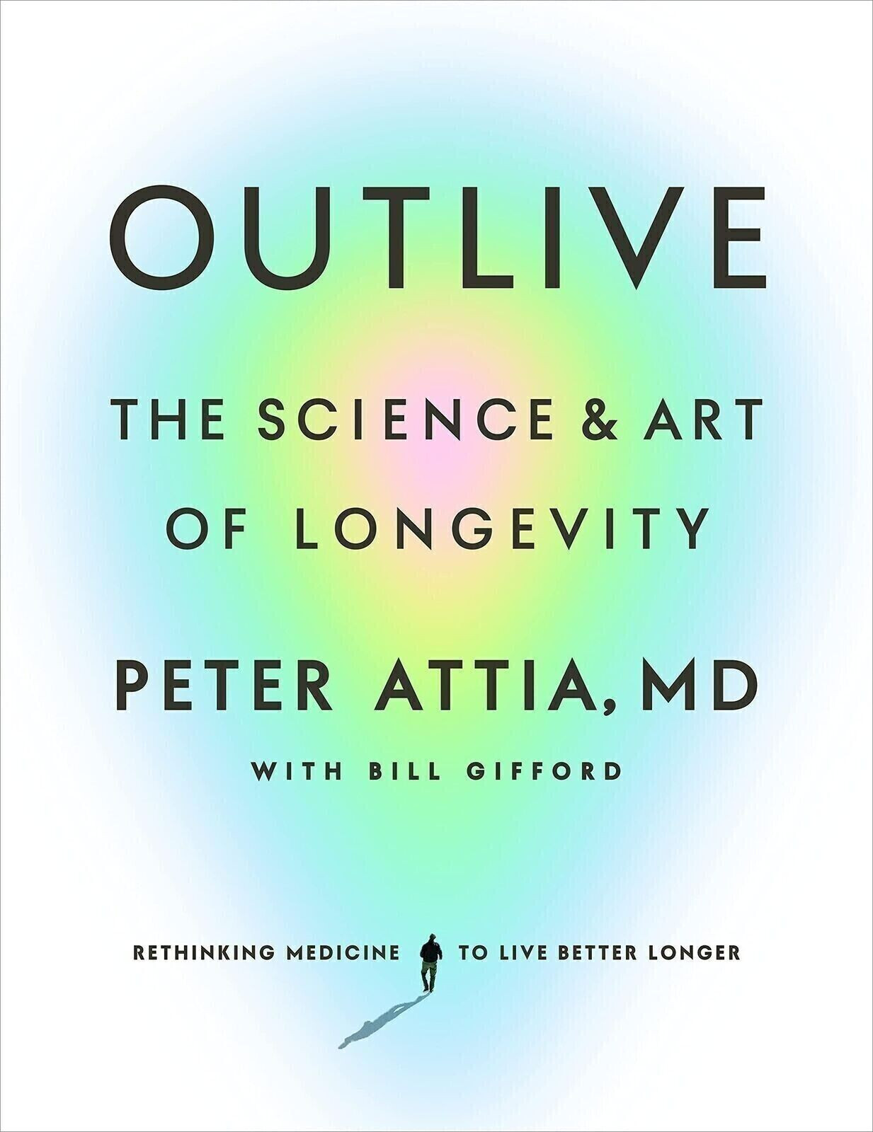 Outlive (PAPERBACK) The Science and Art of Longevity by Peter Attia New Stock