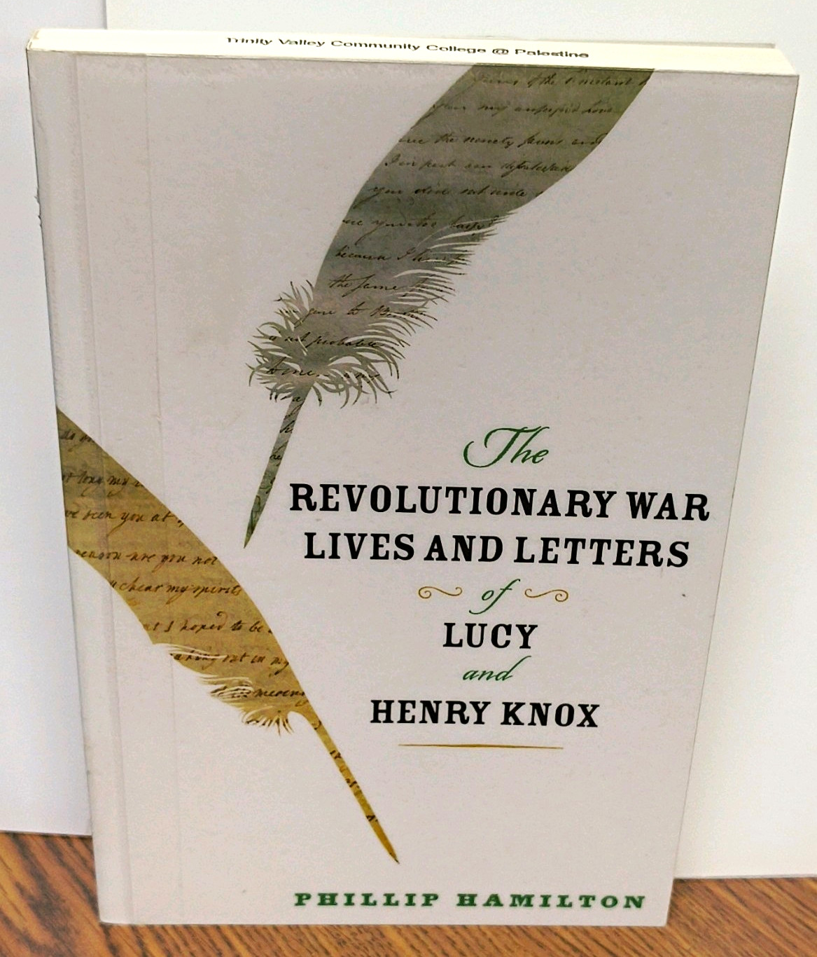 Johns Hopkins Univ Press Revolutionary War Lives & Letters Knox PB 2017 Hamilton
