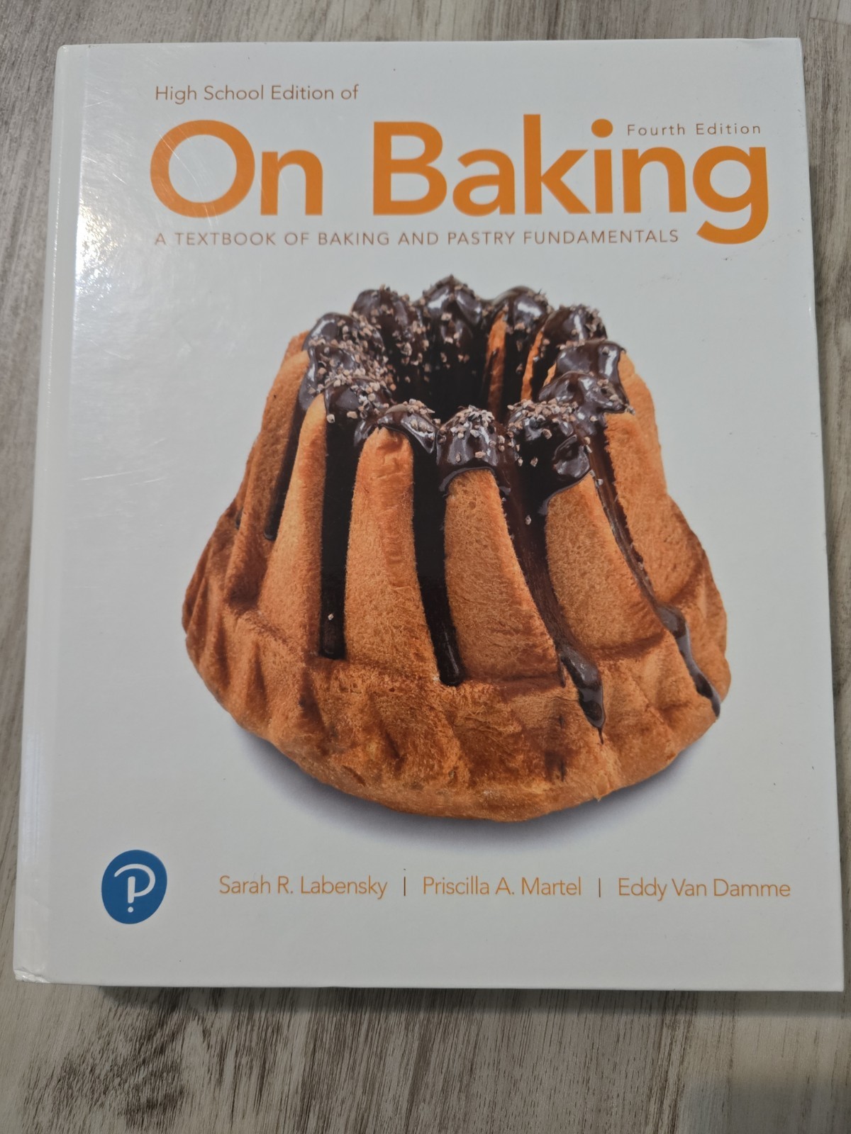 On Baking – High School Edition – A Textbook of Baking and Pastry…