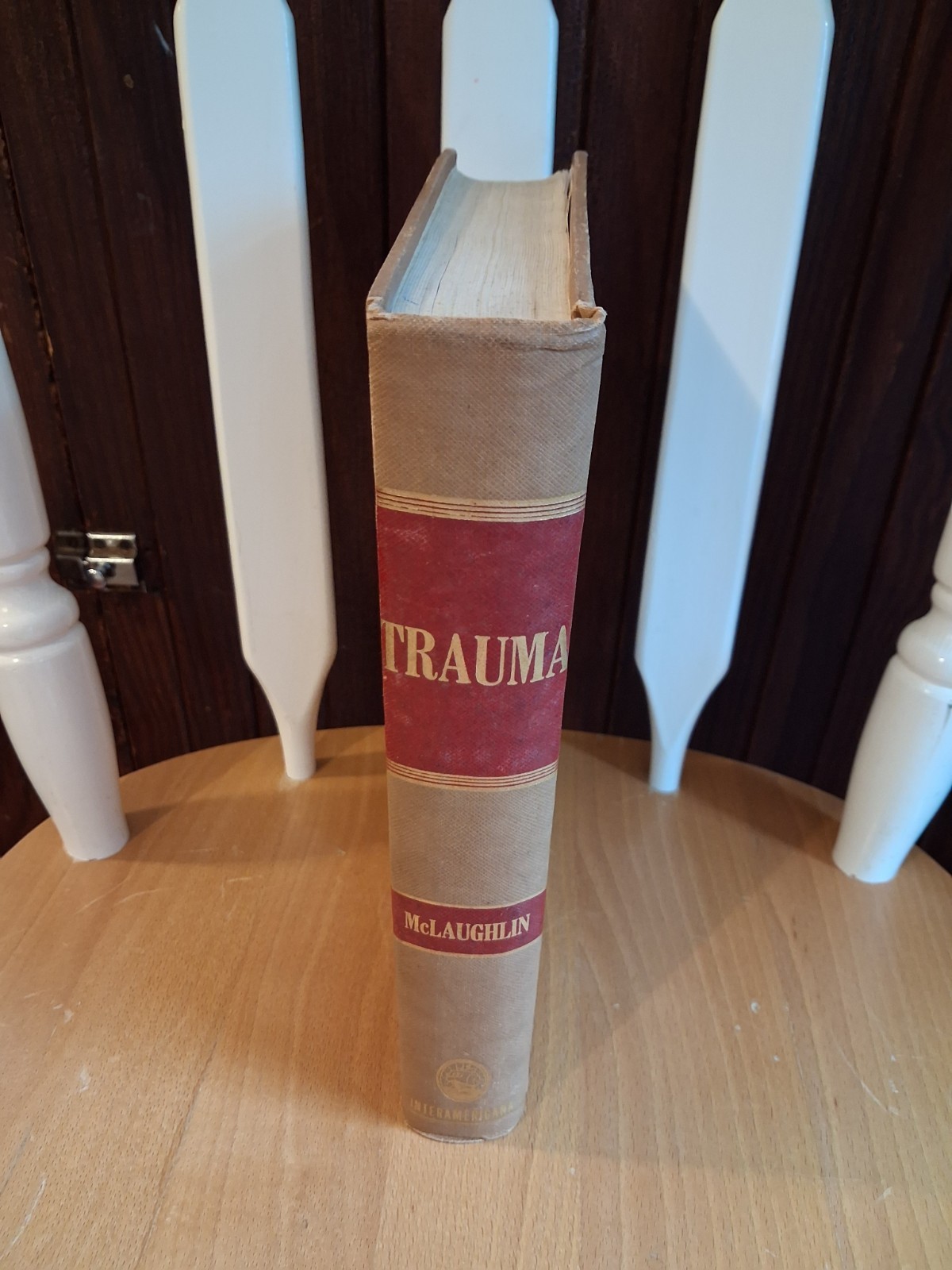 1961, Trauma by Dr. Harrison L. McLaughlin, First Edition, Translated to Spanish