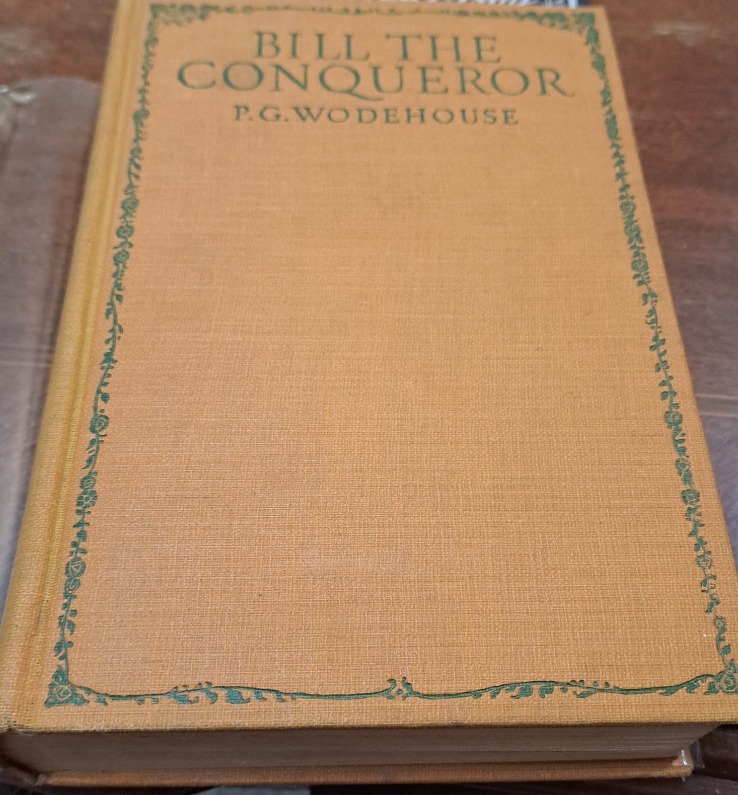 Bill The Conqueror, P G Wodehouse, 1924, 1st American Ed, Doran, very good copy!