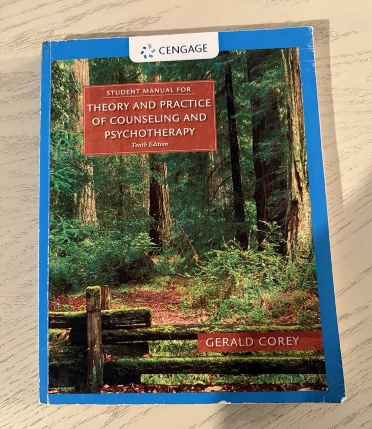 Student Manual for Corey’s Theory and Practice of Counseling and Psychotherapy