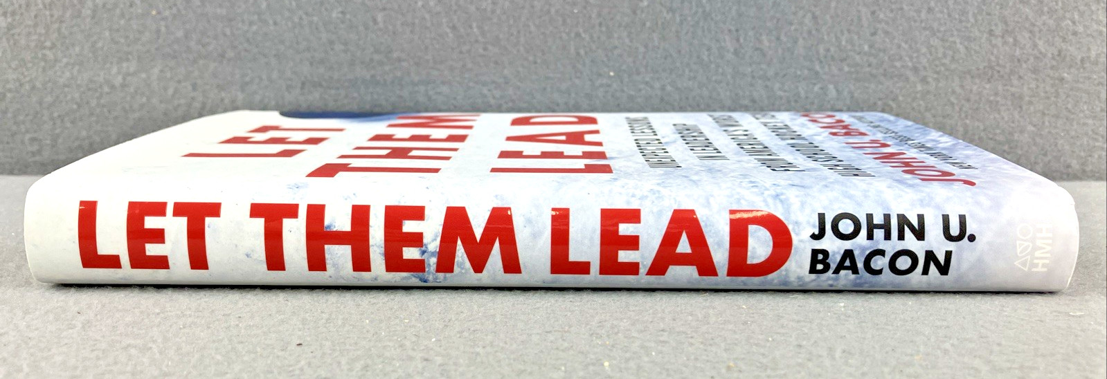 Let Them Lead – John U. Bacon Hardcover Leadership Hockey Sports * SIGNED COPY