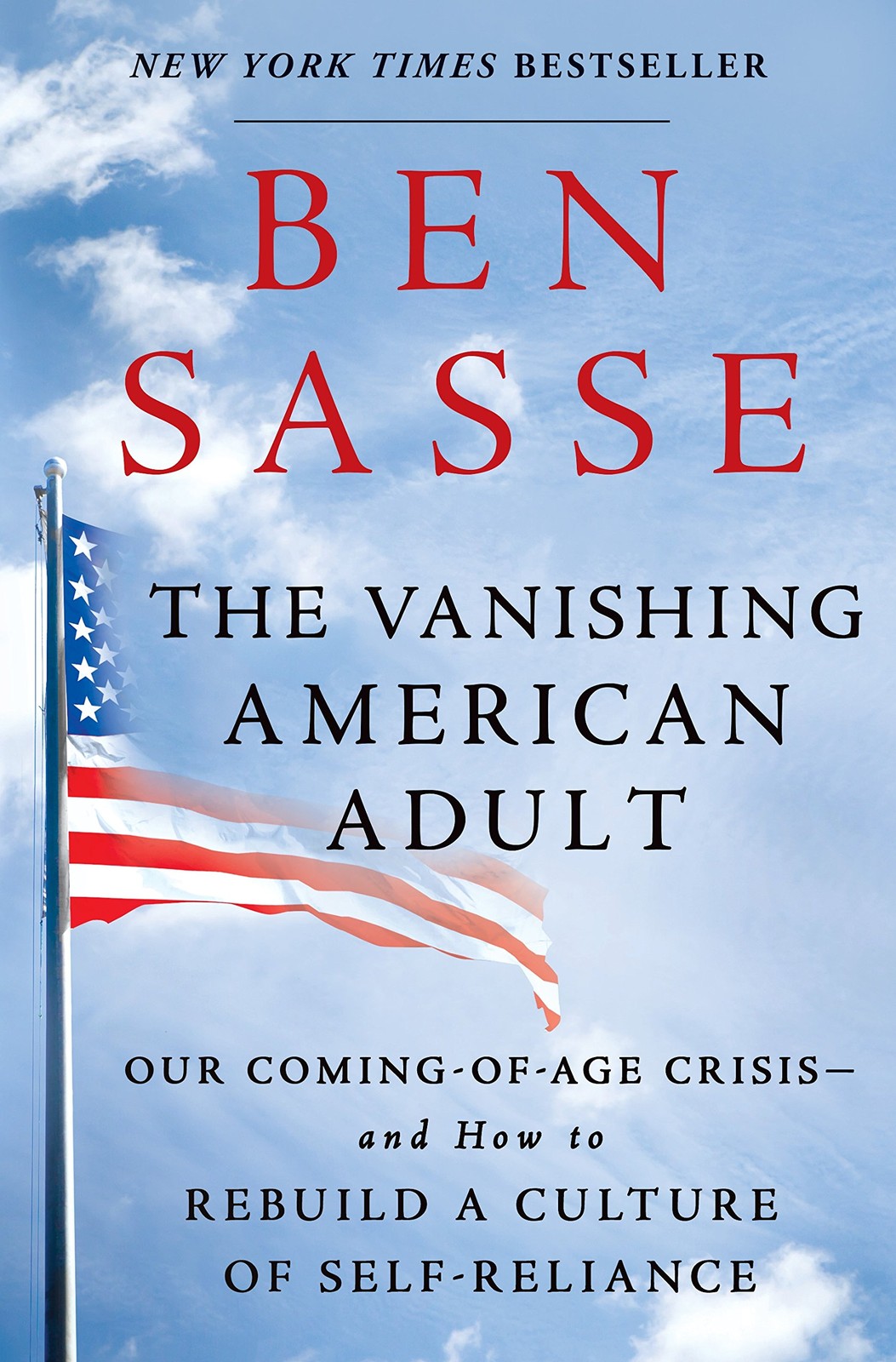 The Vanishing American Adult: Our Coming-of-Age Crisis–and How to Rebuild a…