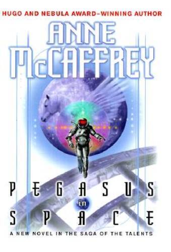 Pegasus in Space – Hardcover By Anne McCaffrey – GOOD