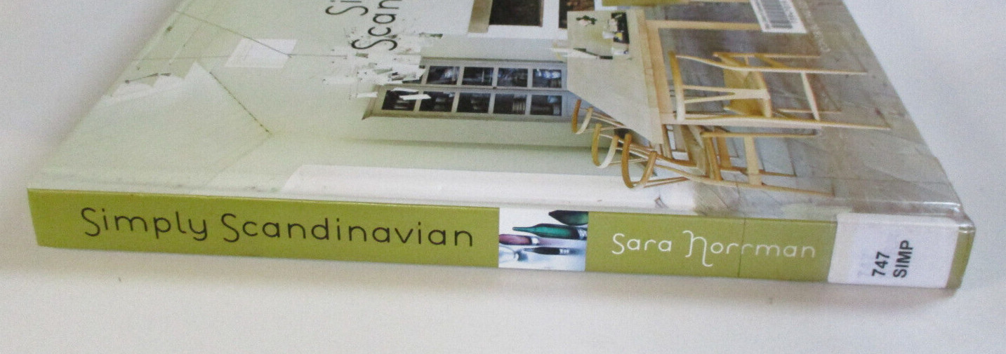 Simply Scandinavia, Ed by Sara Norrman – HB – 9781845979775