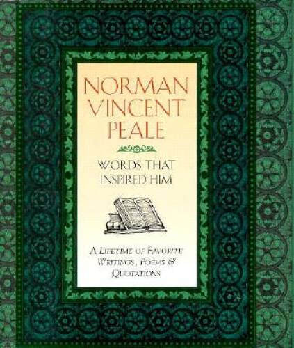 Norman Vincent Peale: Words That Inspired Him – Hardcover – GOOD