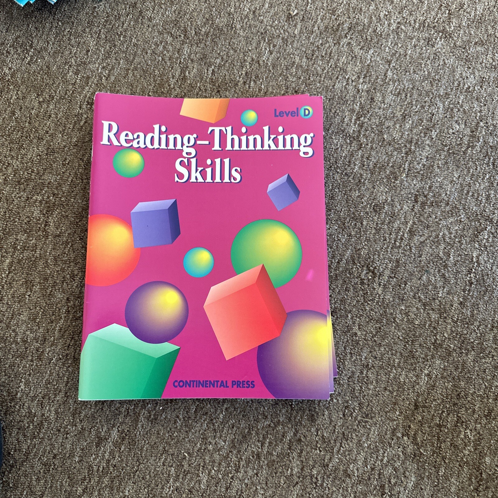 READING – THINKING SKILLS (LEVEL D) By Ethel S. Maney. Never Used