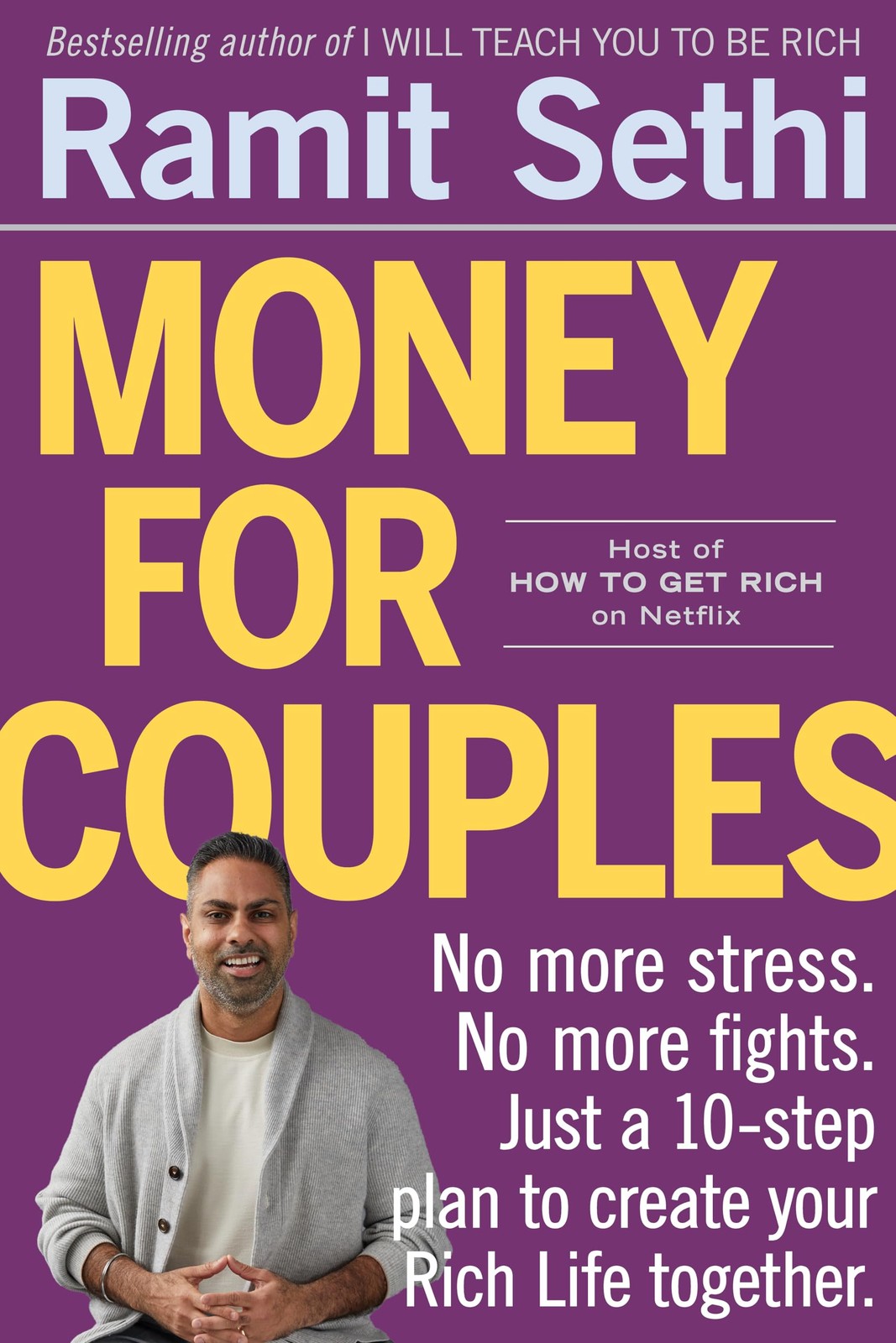 Money for Couples: No More Stress. No More Fights. Just a 10-Step Plan to Cr…