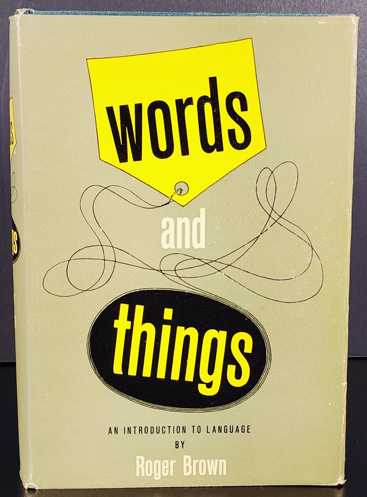 Words and Things Roger Brown 1958 Free Press Linguistics Philosophy HC